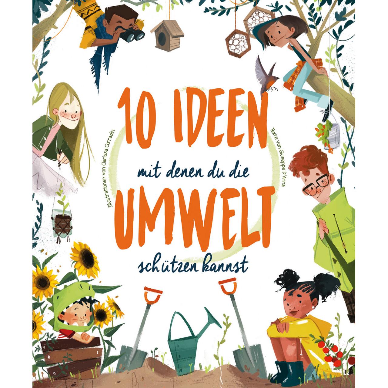 10 Ideen mit denen du die Umwelt schützen kannst, Kinderbücher von Eleonora Fornasari