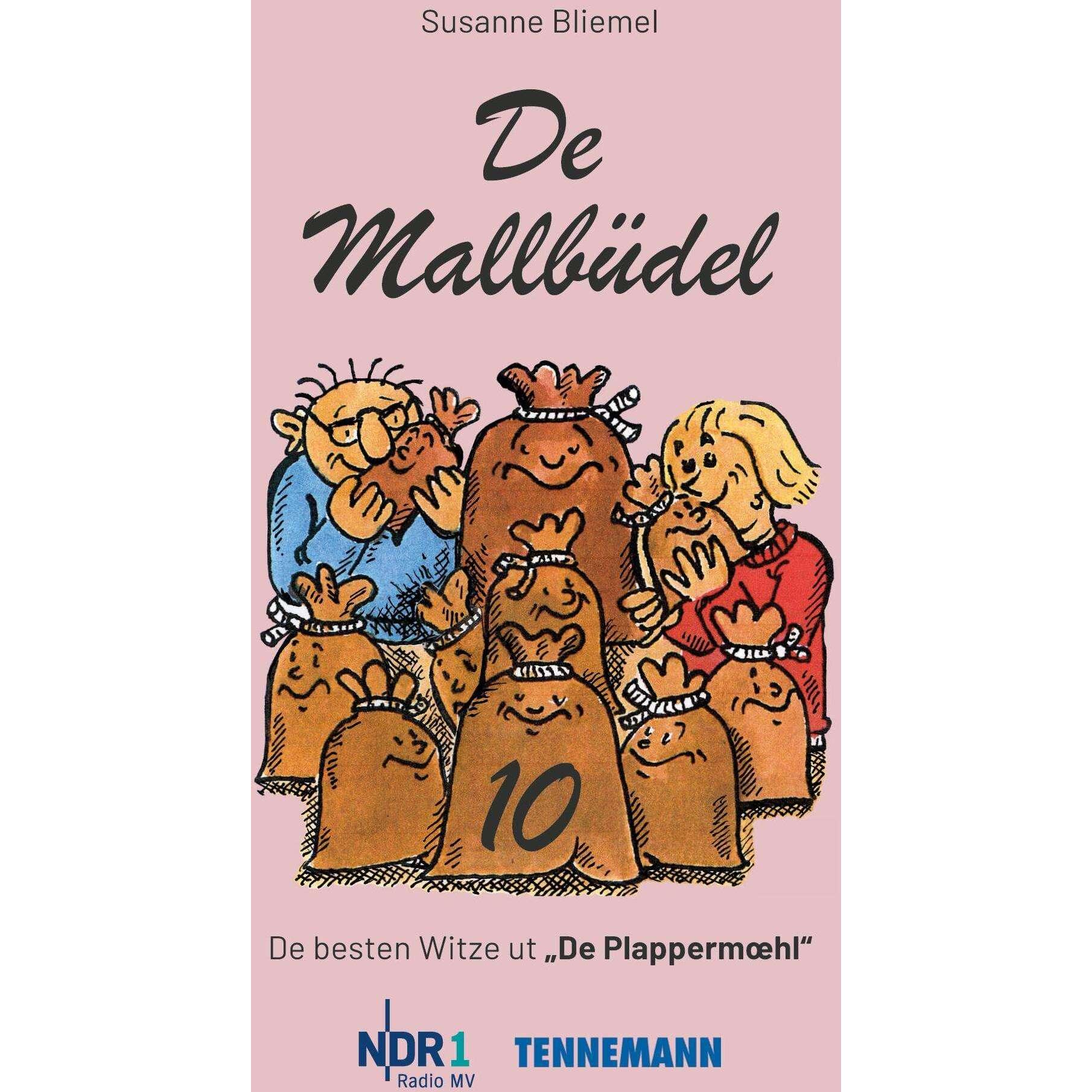 De Mallbüdel 10, Belletristik von Susanne Bliemel