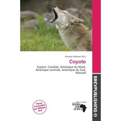 Coyote, Fachbücher von Germain Adriaan