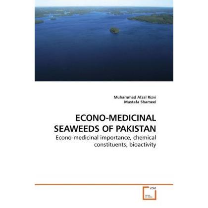 Econo-Medicinal Seaweeds Of Pakistan, Fachbücher von Mustafa Shameel, Muhammad Afzal Rizvi