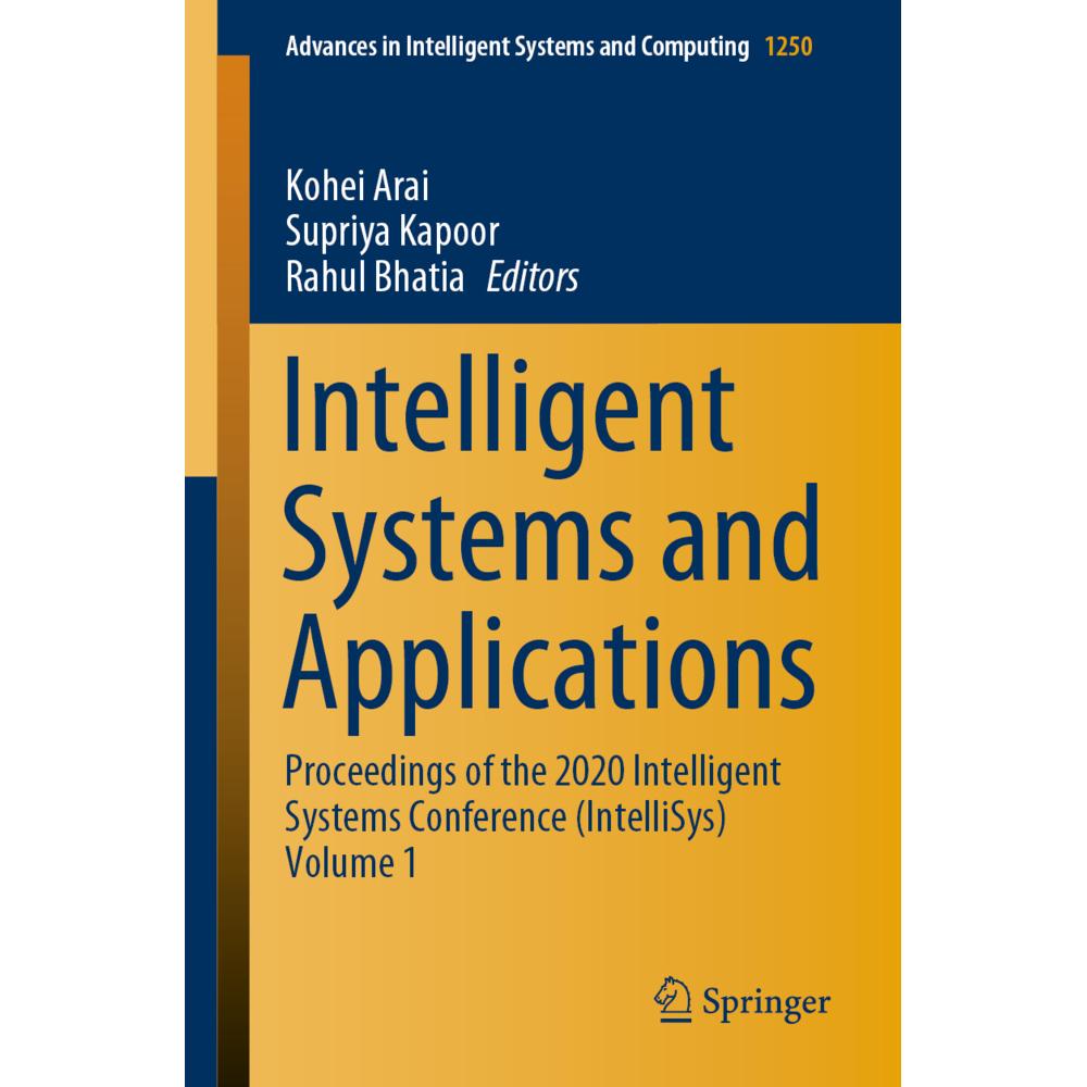 Intelligent Systems and Applications, Fachbücher von Kohei Arai, Rahul Bhatia, Supriya Kapoor