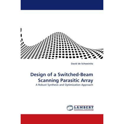Design of a Switched-Beam Scanning Parasitic Array, Fachbücher