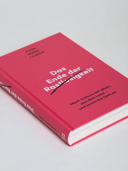 Produktbild Das Ende der Rastlosigkeit (Deutsch, Renate Hübsch, John Mark Comer, 2022)