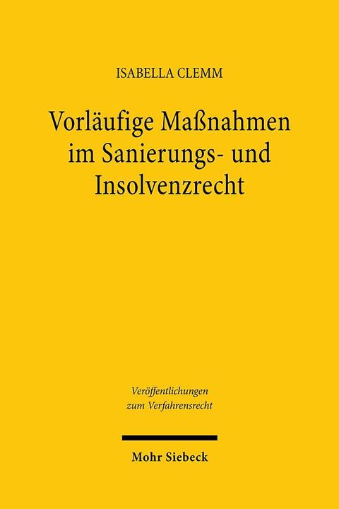 Actual product image Vorläufige Massnahmen im Sanierungs- und Insolvenzrecht (German, Isabella Clemm, 2024)