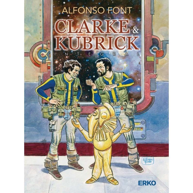 Clarke & Kubrick Integral, Belletristik von Alfonso Font
