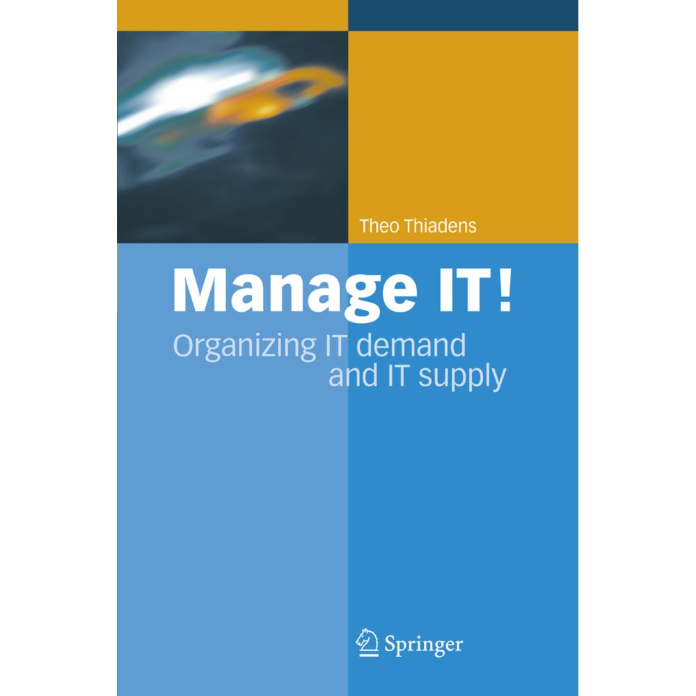 Manage IT!, Fachbücher von Theo Thiadens