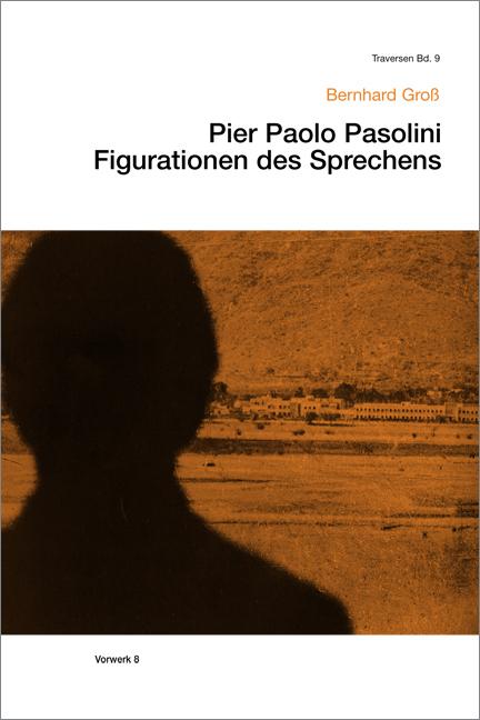 Produktbild Pier Paolo Pasolini (Deutsch, Bernhard Gro�, 2007)