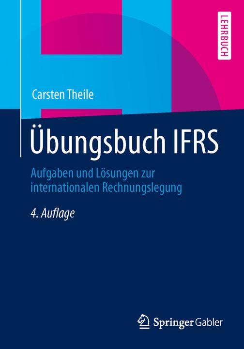 Produktbild Übungsbuch IFRS (Deutsch, Carsten Theile, 2014)