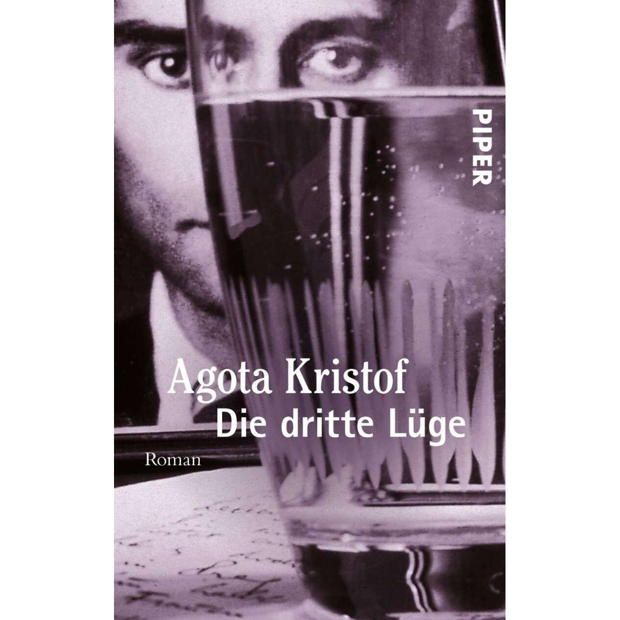 Die dritte Lüge, Belletristik von Agota Kristof