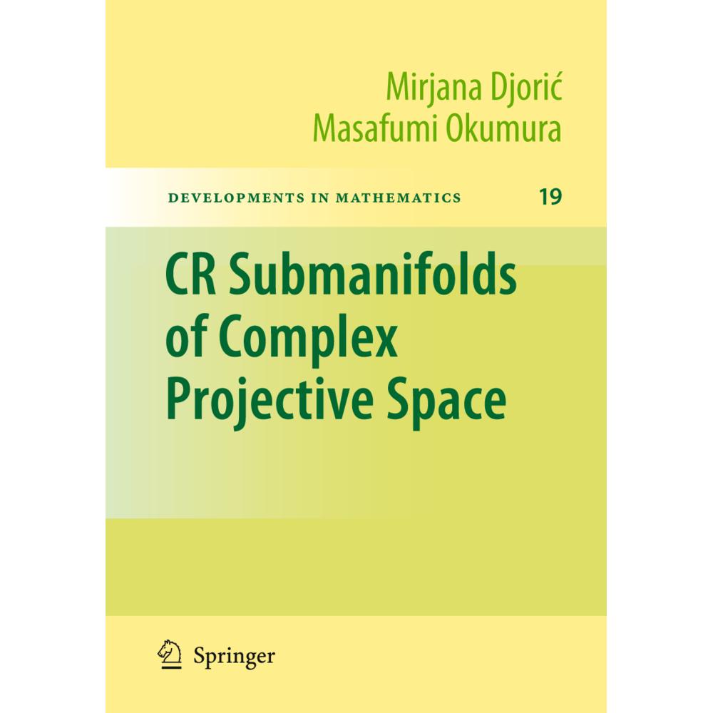 CR Submanifolds of Complex Projective Space, Fachbücher