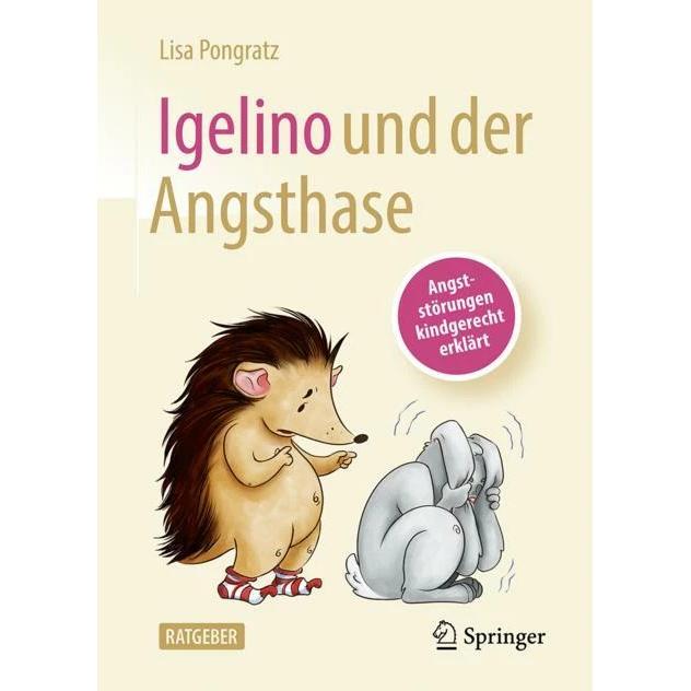 Igelino und der Angsthase, Fachbücher von Lisa Pongratz, Meggie Klimbacher