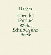 Werke, Schriften und Briefe (Deutsch, Theodor Fontane, 1983)