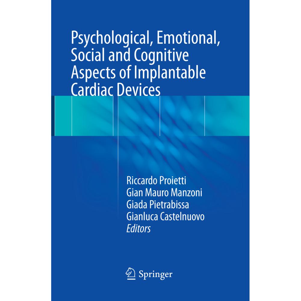 Psychological, Emotional, Social and Cognitive Aspects of Implantable Cardiac Devices, Fachbücher von Gian Mauro Manzoni...
