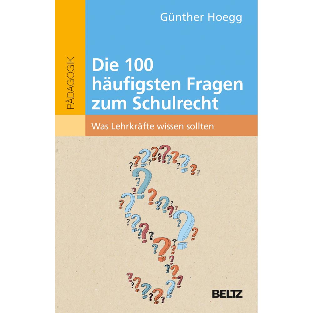 Die 100 häufigsten Fragen zum Schulrecht, Schulbücher von Günther Hoegg