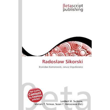 Thumbnail - Rados aw Sikorski, Fachbücher von Lambert M. Surhone, Miriam T. Timpledon, Susan F. Marseken