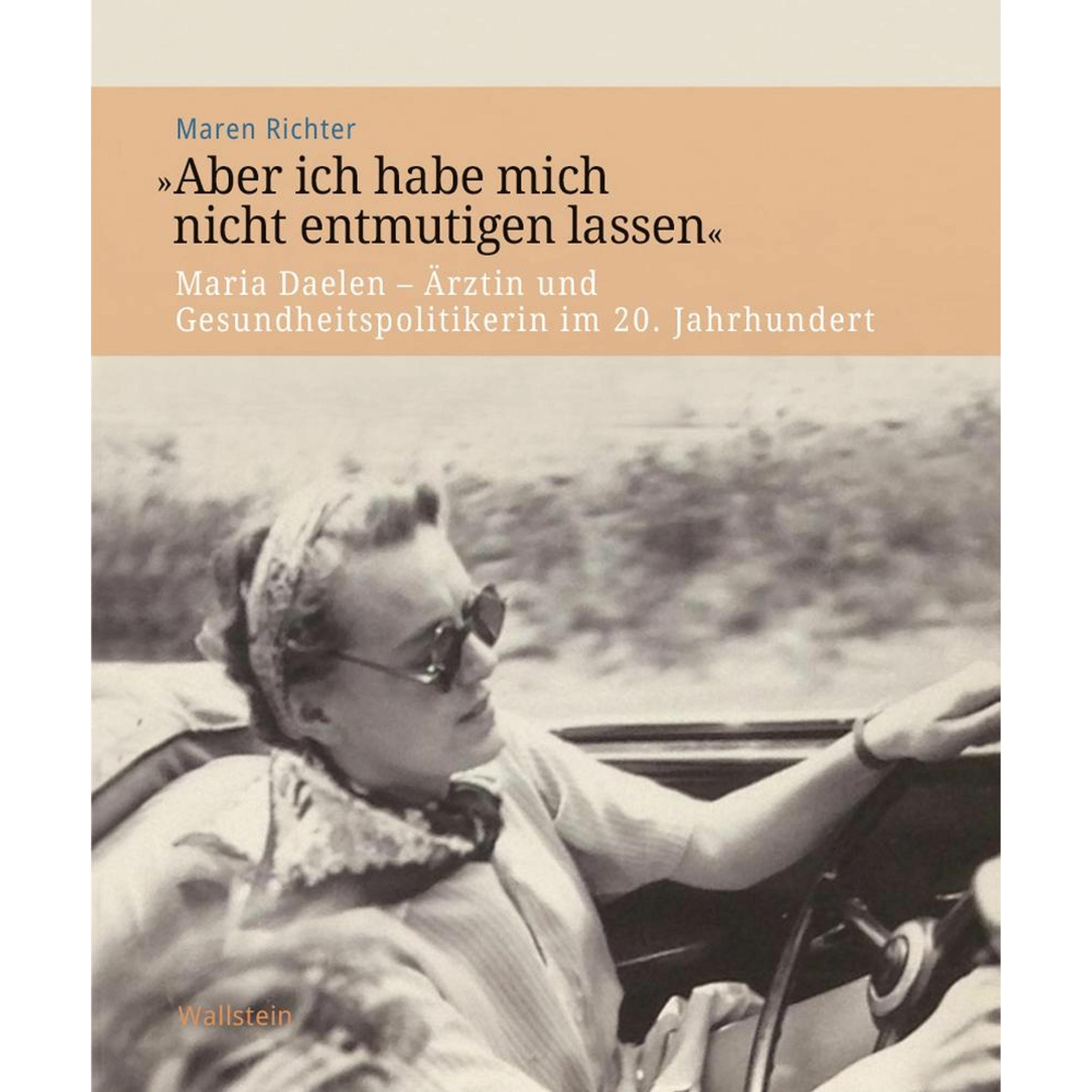 »Aber ich habe mich nicht entmutigen lassen«, Sachbücher von Maren Richter