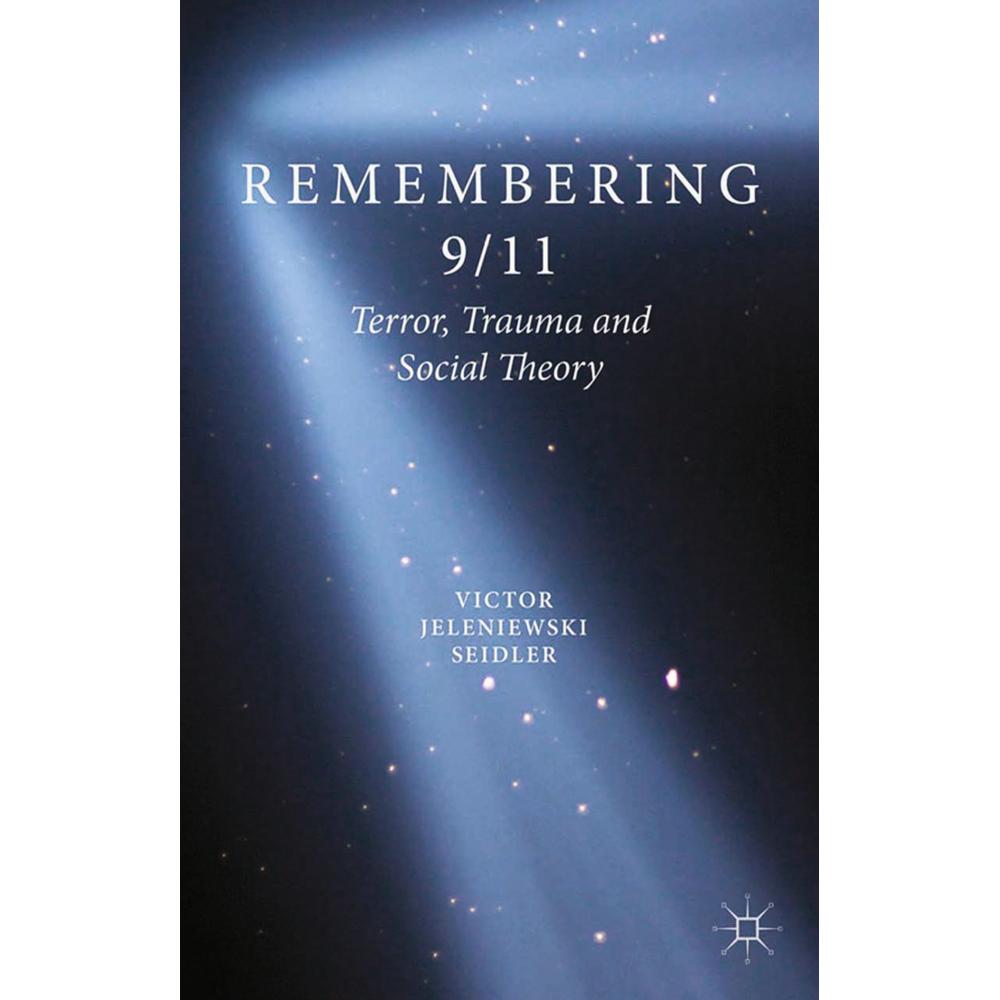 Remembering 9/11, Fachbücher von V. Seidler