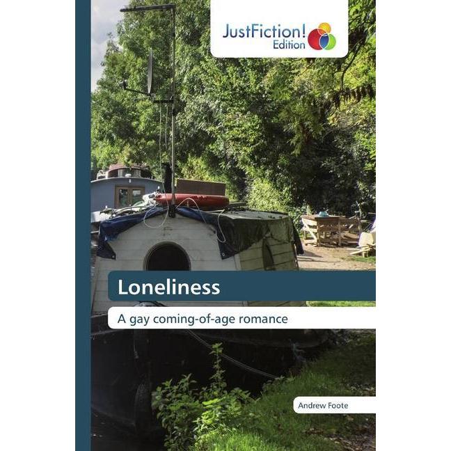 Loneliness, Belletristik von Andrew Foote