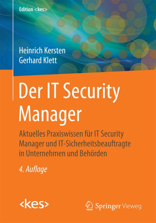 Produktbild Der IT Security Manager (Deutsch, Gerhard Klett, Heinrich Kersten, 2015)