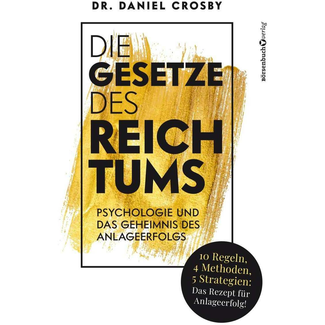 Die Gesetze des Reichtums, Sachbücher von Daniel Crosby