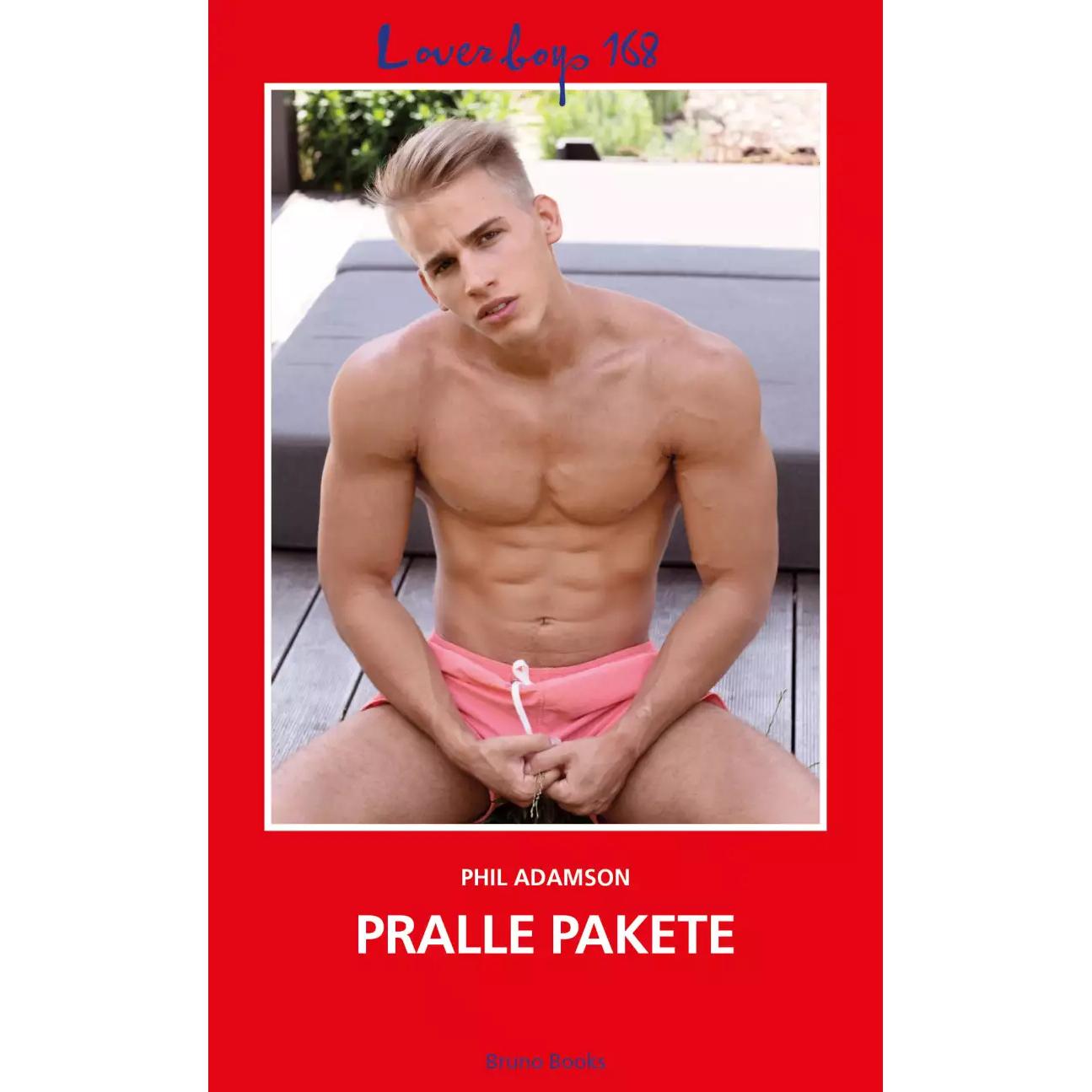Loverboys 168: Pralle Pakete, Belletristik von Phil Adamson