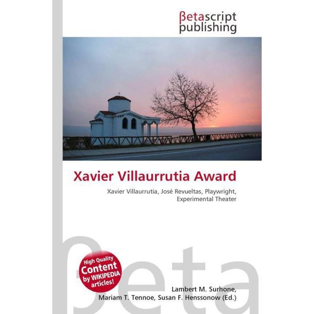 Xavier Villaurrutia Award, Fachbücher von Lambert M. Surhone, Mariam T. Tennoe, Susan F. Henssonow