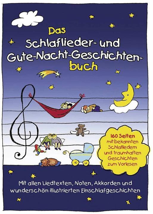 Produktbild Das Schlaflieder- und Gute-Nacht-Geschichtenbuch (Deutsch, Florian Lamp, Marco Sumfleth, 2013)