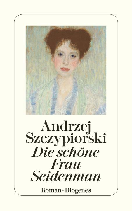 Produktbild Die schöne Frau Seidenman (Deutsch, Andrzej Szczypiorski, Klaus Staemmler, 1991)