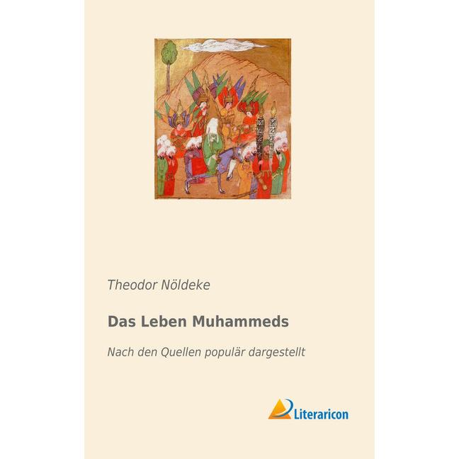 Das Leben Muhammeds, Sachbücher von Theodor Nöldeke