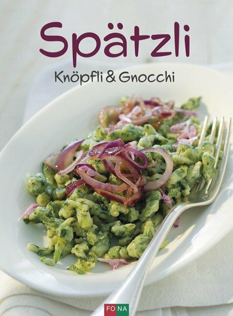 Immagine prodotto Spätzli, Knöpfli und Gnocchi (Tedesco, 2020)