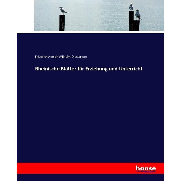 Rheinische Blätter für Erziehung und Unterricht, Schulbücher von Friedrich A. W. Diesterweg