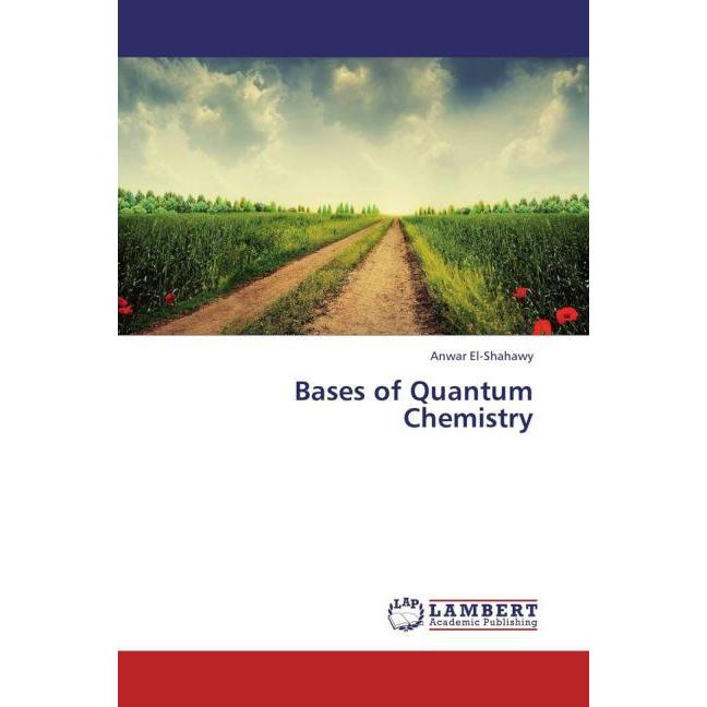 Bases of Quantum Chemistry, Fachbücher