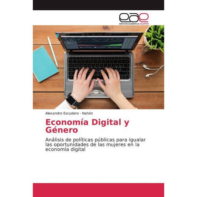 Economía Digital y Género, Fachbücher von Alexandro Escudero - Nahón