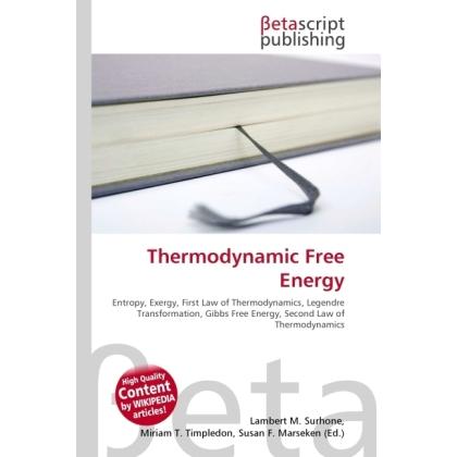 Thermodynamic Free Energy, Fachbücher von Lambert M. Surhone, Miriam T. Timpledon, Susan F. Marseken