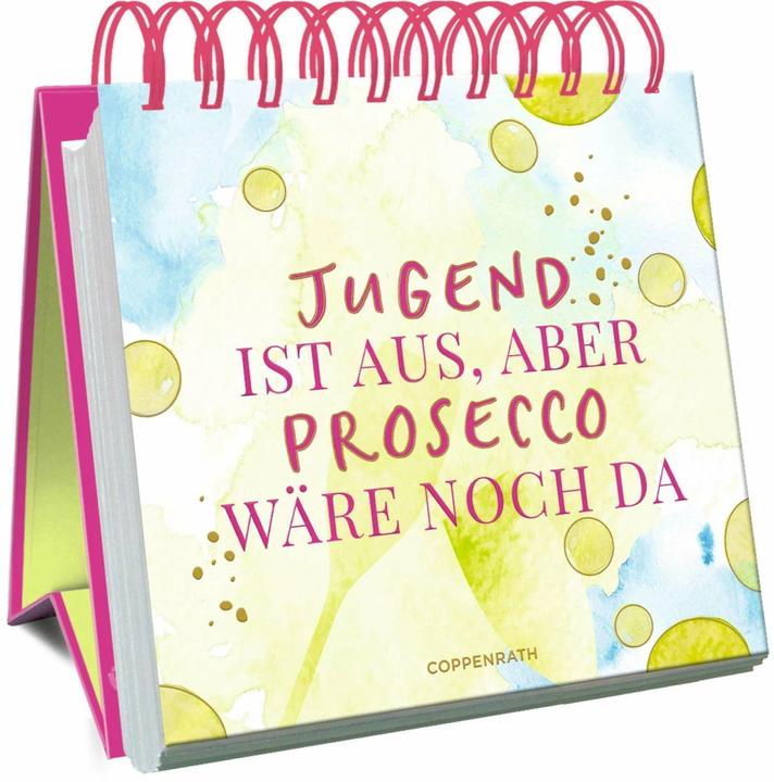 Actual product image Jugend ist aus, aber Prosecco wäre noch da (German, Julia Borchers, 2024)
