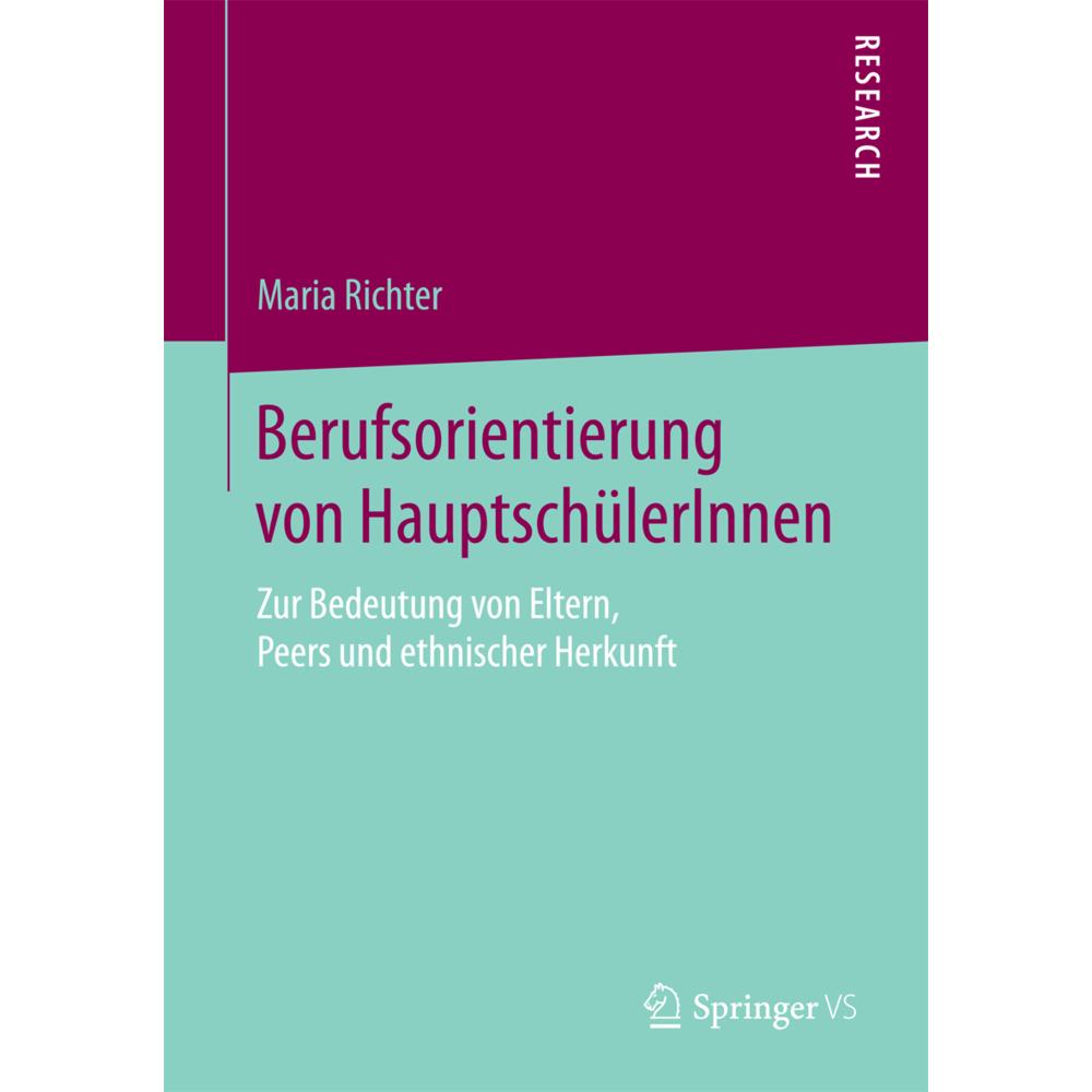 Berufsorientierung von HauptschülerInnen, Fachbücher von Maria Richter