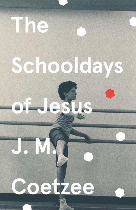 Produktbild The Schooldays of Jesus (Englisch, J. M. Coetzee, 2017)