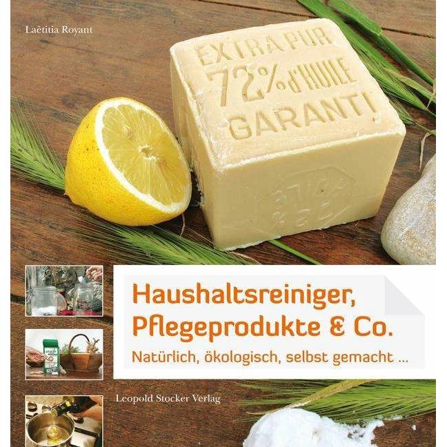 Stocker Leopold Haushaltsreiniger, Pflegeprodukte & Co (Deutsch, Christian Schweiger, Laëtitia Royant, 2015) (6617038)