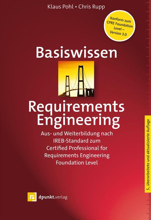 Produktbild Basiswissen Requirements Engineering (Deutsch, Chris Rupp, Klaus Pohl, 2021)