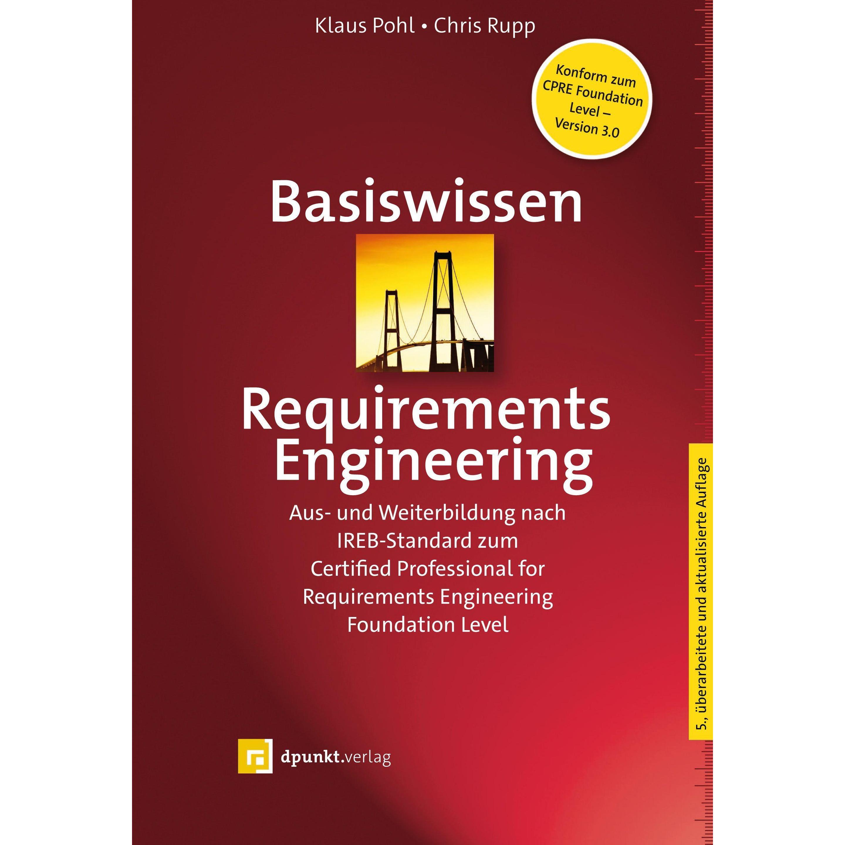 Basiswissen Requirements Engineering, Fachbücher von Chris Rupp, Klaus Pohl