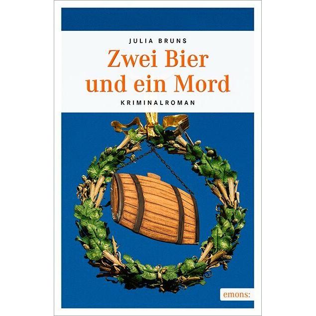 Zwei Bier und ein Mord, Belletristik von Julia Bruns