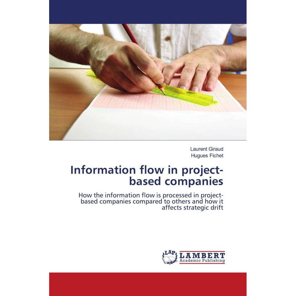 Information flow in project-based companies, Fachbücher von Laurent Giraud, Hugues Fichet