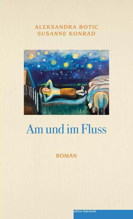 Produktbild Am und im Fluss (Susanne Konrad, Aleksandra Botic, Deutsch)