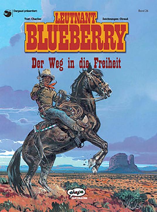 Produktbild Leutnant Blueberry (Band 26): Der Weg in die Freiheit (Deutsch, 2004)
