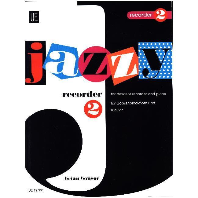 Thumbnail - Universal Edition Jazzy Recorder, für Sopran-Blockflöte und Klavier. Bd.2 (Englisch)