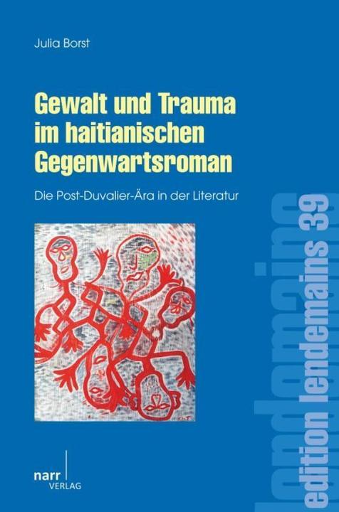 Energie-Label Borst:Gewalt und Trauma im haitianische (Julia Borst, 2015)