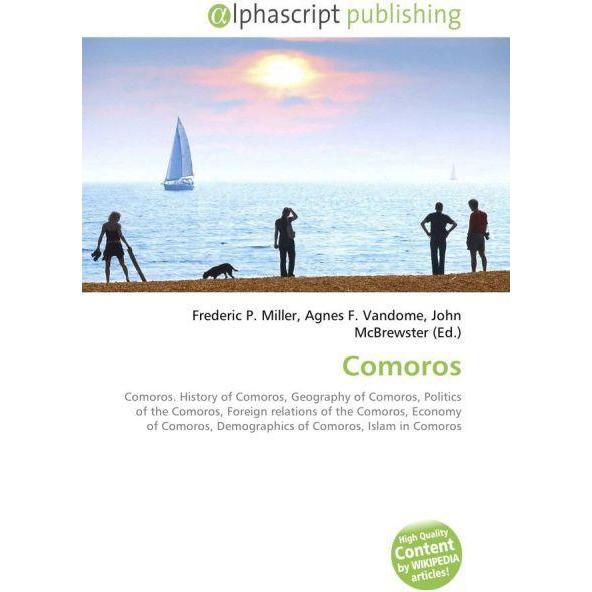 Comoros, Fachbücher von Agnes F. Vandome, Frederic P. Miller, John McBrewster