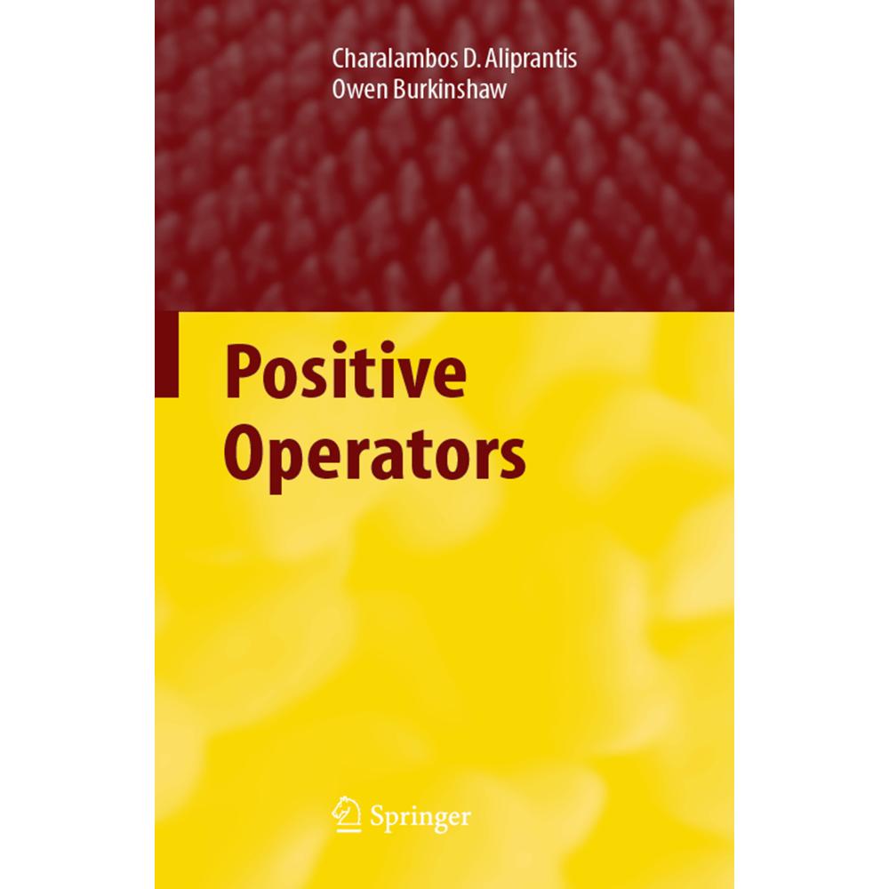 Positive Operators, Fachbücher von Charalambos D. Aliprantis, Owen Burkinshaw