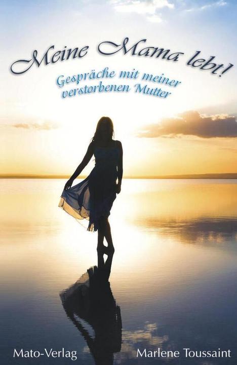Produktbild Meine Mama lebt! (Deutsch, Marlene Toussaint, 2014)
