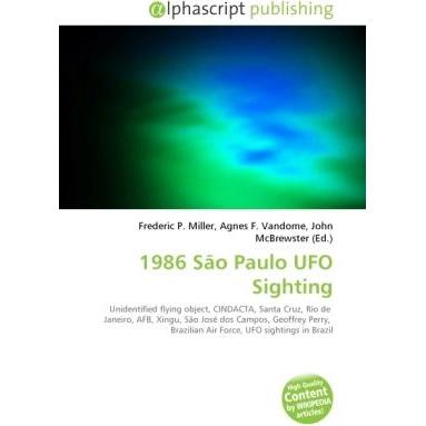 1986 São Paulo UFO Sighting, Fachbücher von Frederic P. Miller, Agnes F. Vandome, John McBrewster